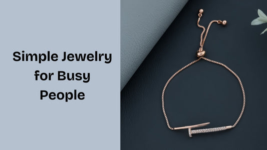 Simple Jewelry for Busy People