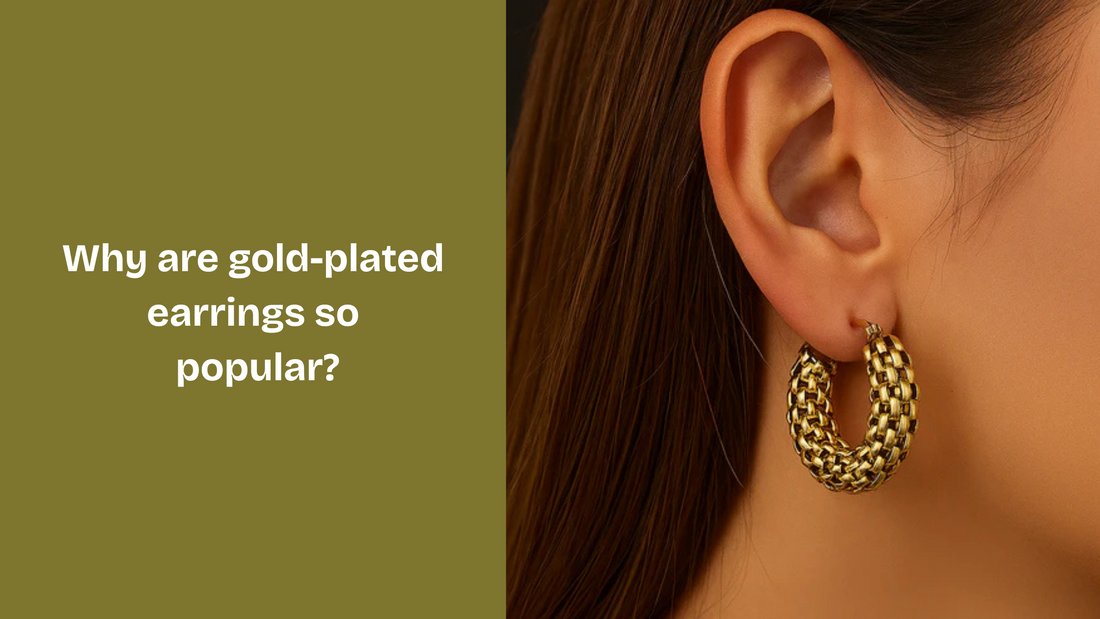 Why are gold-plated earrings so popular?