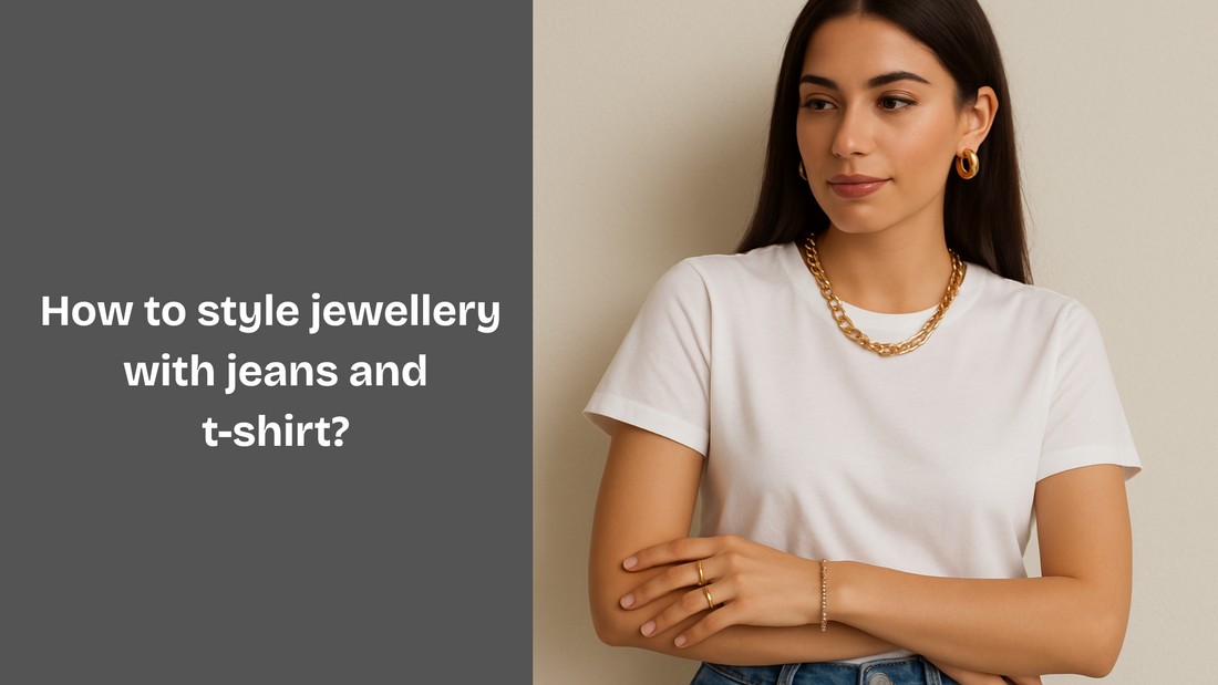 How to style jewellery with jeans and t-shirt?